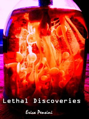 cover image of Lethal Discoveries
